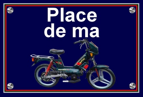 Plakette place ma peugeot - ",