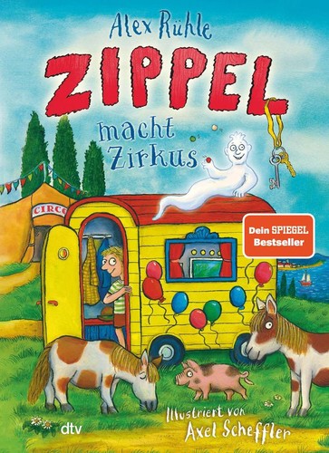 Zippel macht zirkus alex - zippel,