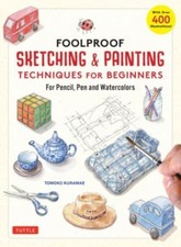 Foolproof sketching painting - foolproof,