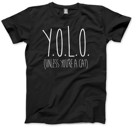 Yolo unless you cat - unless, a