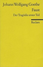 Johann Wolfgang Goethe: Faust - Der Tragödie erster Teil **TOP**