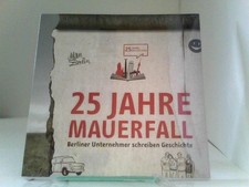 25 Jahre Mauerfall: Berliner