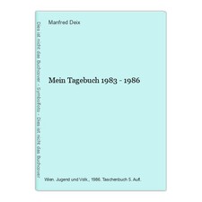 Mein Tagebuch 1983 - 1986