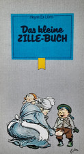 Das kleine ZILLE - Buch