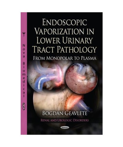 Endoscopic vaporization - endoscopic, in