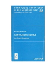 Katholische Schule. Zum