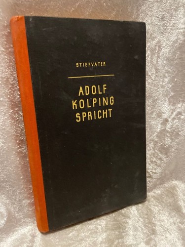 Adolf kolping spricht - adolf, spricht.