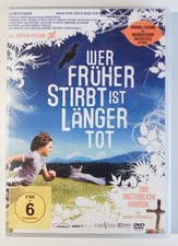 Wer früher stirbt ist länger