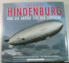 Luftschiff Hindenburg. Und die große Zeit der Zeppeline ... | Buch | Zustand gut