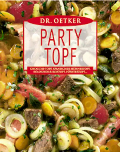Party topf wie - topf, ***