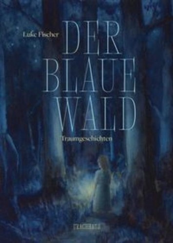 Der blaue wald - wald, luke