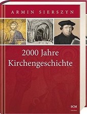 2000 Jahre Kirchengeschichte -