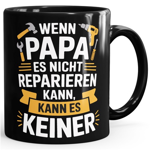 Tasse wenn papa nicht - tasse, es