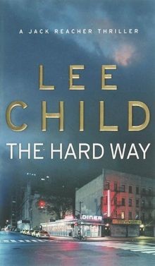 The hard way - the,