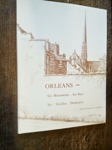 Orleans seiner denkmäler - orleans,