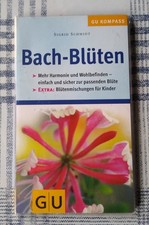 Bach-Blüten / Essenzen für die Seele / Sigrid  Schmidt / Zustand: gut