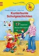 Kunterbunte schulgeschichten - kunterbunte,