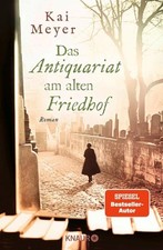 Kai Meyer / Das Antiquariat am
