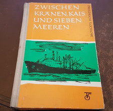 Friedrich Rochow - Zwischen Kränen, Kais und sieben Meeren