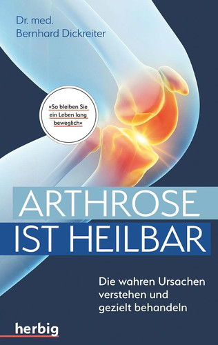 Arthrose ist heilbar - |, die