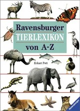 Ravensburger Tierlexikon von A - Z. Mit neuer Rechtschreibung