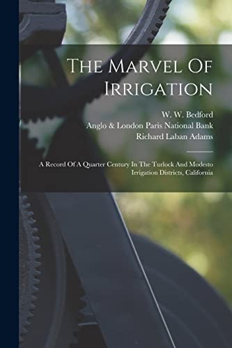 Adams marvel of irrigation - -,