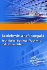 Betriebswirtschaft kompakt: Technischer Betriebs-/F... | Buch | Zustand sehr gut