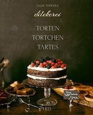 Dilekerei: Torten - Törtchen