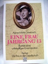 Eine  Frau Jahrgang 13 Roman