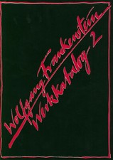 Wolfgang Frankenstein – Werkkatalog 2 - vom Künstler eigenhändig unterschrieben