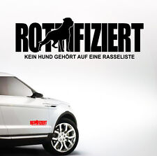 Auto Aufkleber ROTTIFIZIERT
