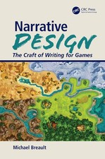 Narrative Design: The Craft of