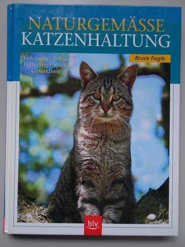 Naturgemässe katzenhaltung - naturgemässe,
