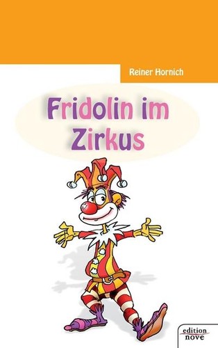 Fridolin zirkus reiner - zirkus,