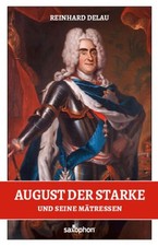 Buch: August der Starke, Und