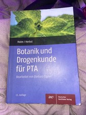 Botanik und Drogenkunde für Pta von Gabriele Holm (2019, Taschenbuch)