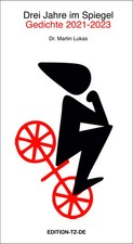 Martin Lukas | Drei Jahre im Spiegel | Taschenbuch | Deutsch (2023) | 42 S.