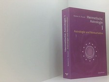 Hermetische Astrologie, Bd.1