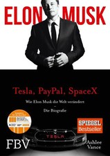 Elon Musk von Ashlee Vance