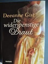 Die widerspenstige Braut von Deeanne Gist | Buch | Zustand gut