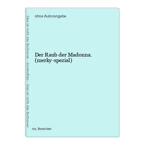 Der raub madonna - der,