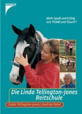 Die Linda Tellington-Jones Reitschule