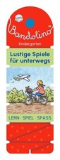 Bandolino. Kindergarten. Lustige Spiele für unterwegs. Alter: ab 4 Jahren. Barnh