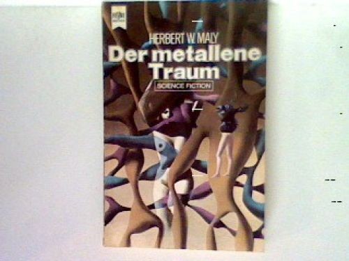 Der metallene traum - der,