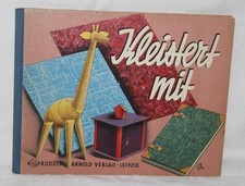 DDR Buch / Kinderbuch - Kleistert mit - Rudolf Arnold Verlag Leipzig