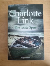 Charlotte Link - Die Letzte