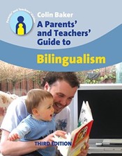 A Parents' and Teachers' Guide to Bili..., Baker, Colin