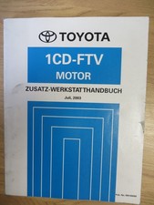 Toyota Zusatz Werkstatthandbuch 1CD-FTV Motor RAV4 , Juli 2003