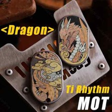 MOT EDC Dragon Titanium Rhythm