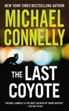 The Last Coyote by Connelly